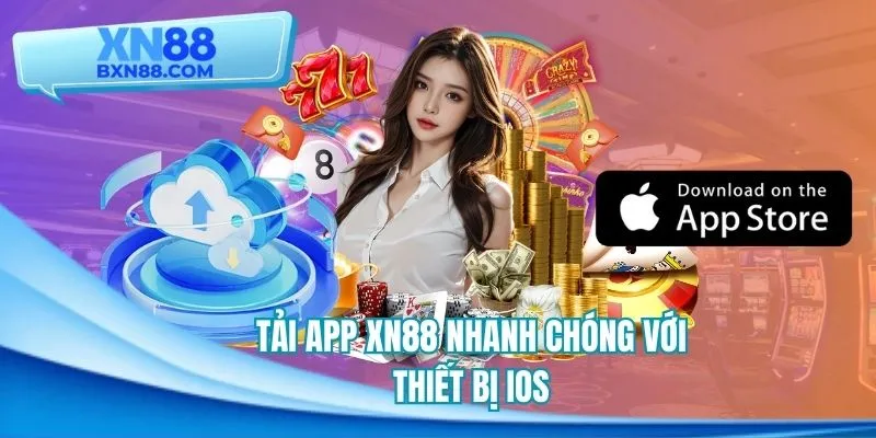 Thao tác cài đặt ứng dụng XN88 nhanh chóng cho iOS